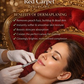 Red Carpet Luxury Spa - Derma-planing - Expert - Day Spas Near Me - Modesto, California Red Carpet Luxury Spa - Derma-planing - Expert - Day Spas Near Me - Modesto, California