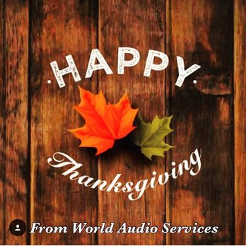 World Audio Services - Wishing you and your families a Happy Thanksgiving from #worldaudioservices. - Audio/Visual Equipment Rental Near Me - El Cajon, California World Audio Services - Wishing you and your families a Happy Thanksgiving from #worldaudioservices. - Audio/Visual Equipment Rental Near Me - El Cajon, California