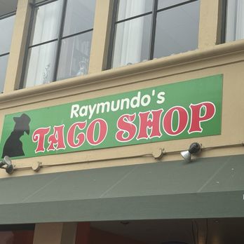 Raymundo’s Taco Shop - Front of restaurant - Fast Food Near Me - La Jolla, California Raymundo’s Taco Shop - Front of restaurant - Fast Food Near Me - La Jolla, California