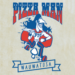 Pizza Man Wauwatosa - Opening in Spring 2015! #eatlocal