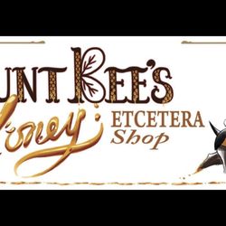 Aunt Bee's Honey Et Cetera Shop