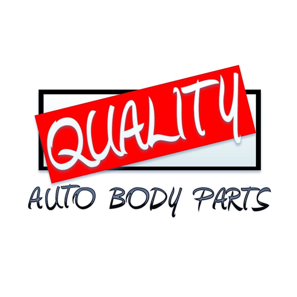QUALITY AUTO BODY PARTS Updated October 2024 540 N Grant St