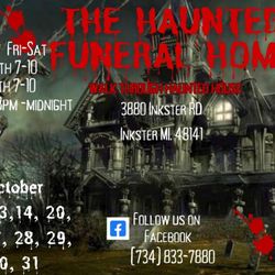 The Haunted Funeral Home - 3880 Inkster rd Inkster Michigan