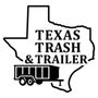 Photo of Texas Trash & Trailer