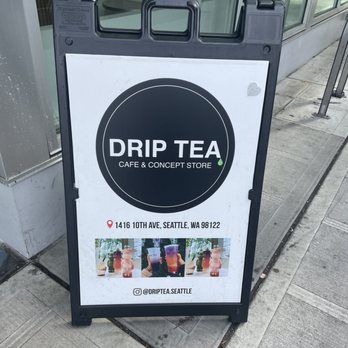 DRIP TEA - The sign - Bubble Tea Near Me - Seattle, Washington