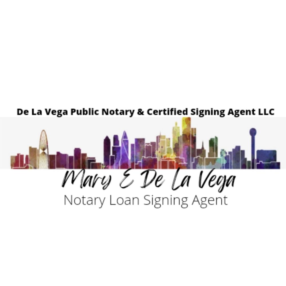 DE LA VEGA NOTARY LOAN SIGNING AGENT Updated July 2024 Dallas