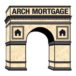 Arch Mortgage - Your Mortgage Broker for Life!