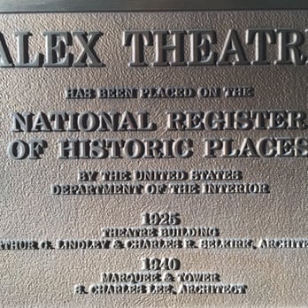 Alex Theatre - I am glad it is on the National Register of Historic Places. - Performing Arts Near Me - Glendale, California