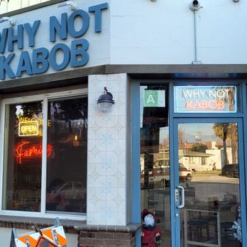 Why not kabob - the front of a restaurant - Middle Eastern Near Me - Glendale, California Why not kabob - the front of a restaurant - Middle Eastern Near Me - Glendale, California