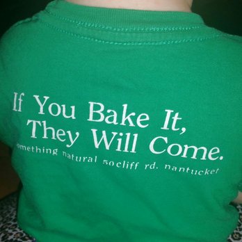 Something Natural - Words to live by - Sandwiches Near Me - Nantucket, Massachusetts