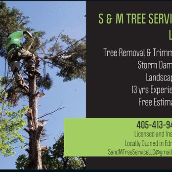 S & M Tree Service - S & M Tree Service is a locally owned business here in Edmond, Oklahoma!! We are Licensed and Insured. FREE estimates!! - Tree Services Near Me S & M Tree Service - S & M Tree Service is a locally owned business here in Edmond, Oklahoma!! We are Licensed and Insured. FREE estimates!! - Tree Services Near Me