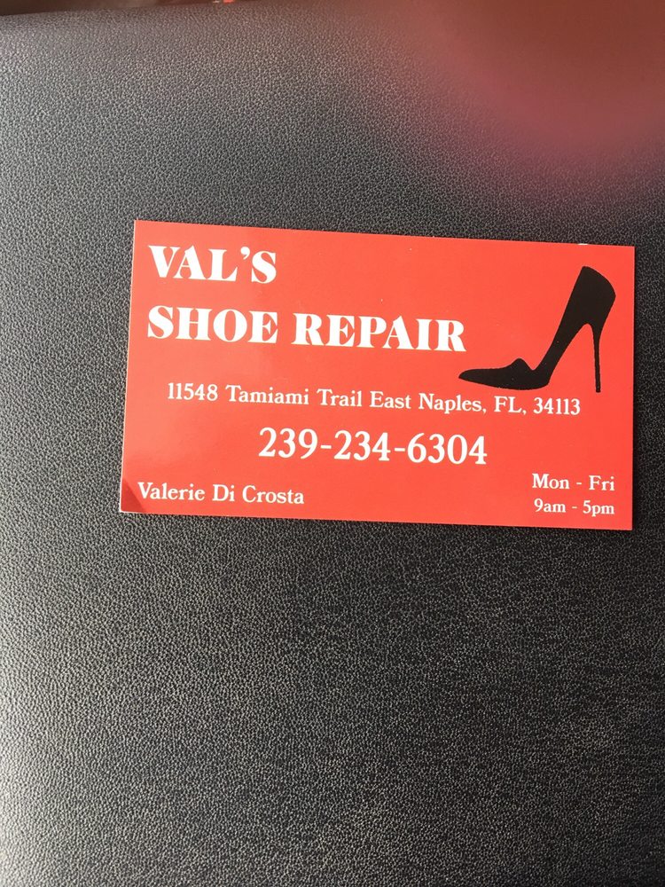 VAL’S SHOE REPAIR 10 Reviews 11548 Tamiami Trl E, Naples, Florida