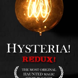 The Salem Haunted Magic Show - Destination Salem - Salem Haunted Magic Show 2015 - HYSTERIA! Salem, MA Haunted Attractions Haunted Happenings