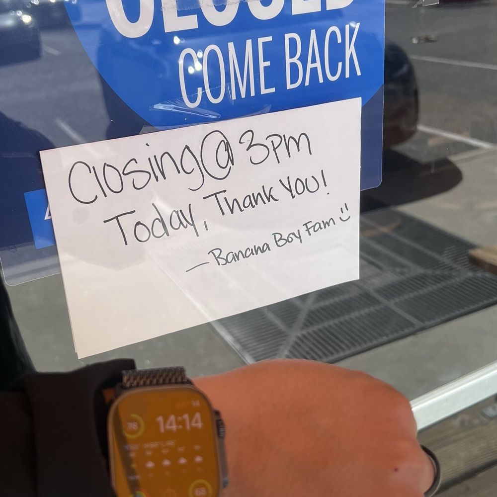 Banana Boy - Says they closed at 3 but they closed way before. - Sandwiches Near Me - Murrieta, California