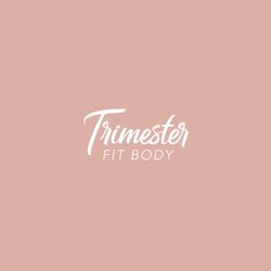 Trimester Fit Body
