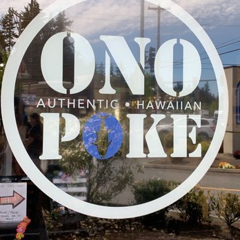 Ono Authentic Hawaiian Poke - Front - Poke Near Me - Edmonds, Washington Ono Authentic Hawaiian Poke - Front - Poke Near Me - Edmonds, Washington