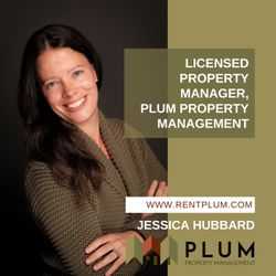 Plum Property Management - Jessica Hubbard, Licensed Property Manager