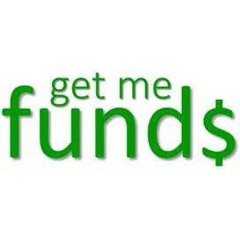 Get Me Funds - Financial Services Near Me - Sherman Oaks, California Get Me Funds - Financial Services Near Me - Sherman Oaks, California