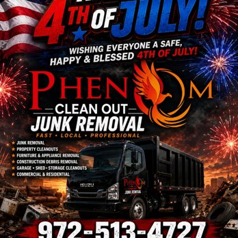Phenom Clean Out - Phenom junk removal wishing everyone happy Fourth of July!! - Junk Removal & Hauling Near Me - Mesquite, Texas Phenom Clean Out - Phenom junk removal wishing everyone happy Fourth of July!! - Junk Removal & Hauling Near Me - Mesquite, Texas