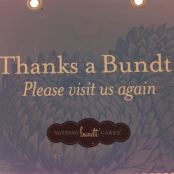 Nothing Bundt Cakes - ...Bundt'il next time. - Desserts Near Me - Houston, Texas Nothing Bundt Cakes - ...Bundt'il next time. - Desserts Near Me - Houston, Texas