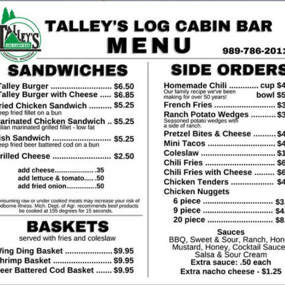 Talley's Log Cabin - Perfectly simple menu. - Dive Bars Near Me - Lewiston, Michigan Talley's Log Cabin - Perfectly simple menu. - Dive Bars Near Me - Lewiston, Michigan