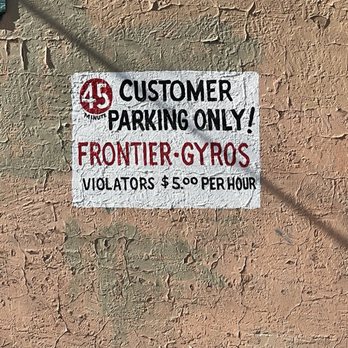 Frontier - Funny parking sign but pretty serious - Mexican Near Me - Albuquerque, New Mexico