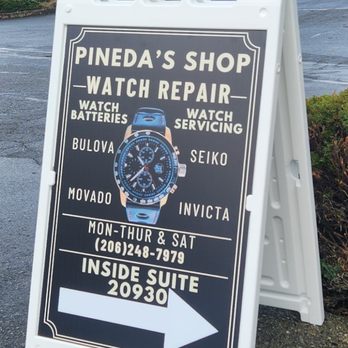 Pineda's Shop - Monday to Thursday 10:30AM- 5:00PM SATURDAY 10:30AM-1:30PM - Watch Repair Near Me - Kent, Washington Pineda's Shop - Monday to Thursday 10:30AM- 5:00PM SATURDAY 10:30AM-1:30PM - Watch Repair Near Me - Kent, Washington