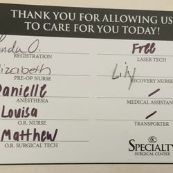 Specialty Surgical Center - A list of the personnel who assisted me.