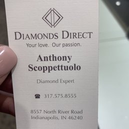 Make sure to ask for Anthony! Very knowledgeable and made sure my fiancé and I left with the exact ring we had been looking for Make sure to ask for Anthony! Very knowledgeable and made sure my fiancé and I left with the exact ring we had been looking for