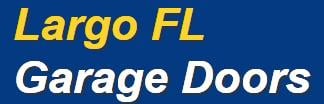 Largo FL Garage Doors - Garage Door Contractor in Largo, FL