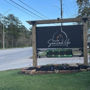 Sauced Up - Sign from the street - Pizza Near Me - Magnolia, Texas