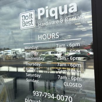 Piqua Hardware & Rentals - Hours on the door - Hardware Stores Near Me - Piqua, Ohio