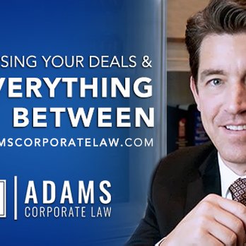 Adams Corporate Law - www.adamscorporatelaw.com - Business Law Near Me - Villa Park, California Adams Corporate Law - www.adamscorporatelaw.com - Business Law Near Me - Villa Park, California