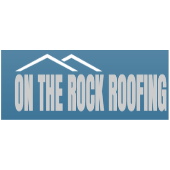 On The Rock Roofing - Roofing Near Me