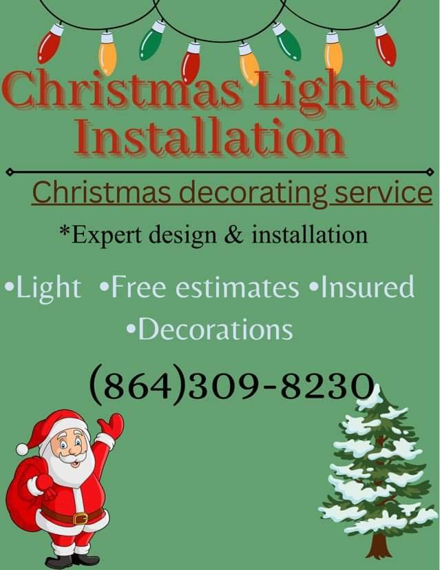 CHRISTMAS LIGHT INSTALLATION Updated April 2024 Greenville, South