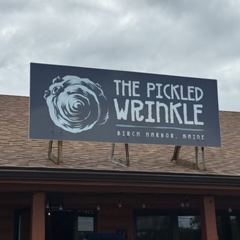 The Pickled Wrinkle - Sign above restaurant. - Pubs Near Me - Birch Harbor, Maine