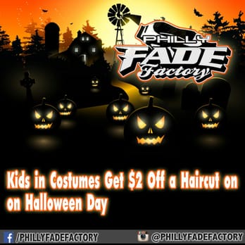 Philly Fade Factory - Happy Halloween - Hair Salons Near Me - Lansdale, Pennsylvania Philly Fade Factory - Happy Halloween - Hair Salons Near Me - Lansdale, Pennsylvania