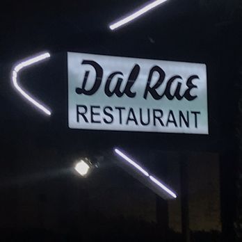Dal Rae Restaurant - Outdoor sign - Steakhouses Near Me - Pico Rivera, California