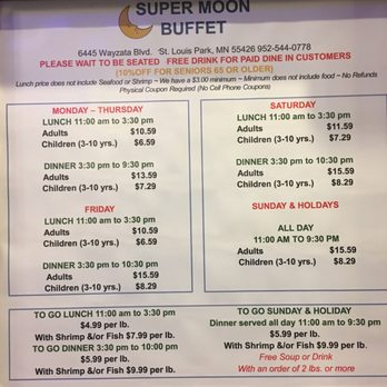 Super Moon Buffet - Prices have increased again. - Buffets Near Me - Saint Louis Park, Minnesota Super Moon Buffet - Prices have increased again. - Buffets Near Me - Saint Louis Park, Minnesota