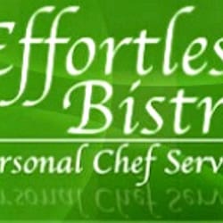 Effortless Bistro Personal Chef Service