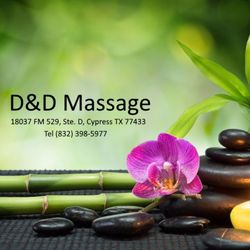 D&D Massage - Across the street from Kroger 18037 FM 529, Ste. D, Cypress TX 77433
