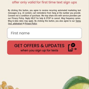 Swig - Current promo, as of MDW, til 5.30.26!!! ~ Free 24 oz. drink of your choice for signing up for marketing text alerts & messagesl - Beverage Store Near Me - Hurricane, Utah Swig - Current promo, as of MDW, til 5.30.26!!! ~ Free 24 oz. drink of your choice for signing up for marketing text alerts & messagesl - Beverage Store Near Me - Hurricane, Utah