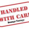 Handled With Care Massage Therapy gift card