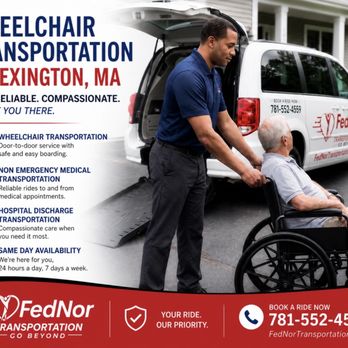 Fednor Transportation - Wheelchair transportation in Lexington for medical visits, rehab, dialysis, and hospital appointments. - Medical Transportation Near Me - Framingham, Massachusetts Fednor Transportation - Wheelchair transportation in Lexington for medical visits, rehab, dialysis, and hospital appointments. - Medical Transportation Near Me - Framingham, Massachusetts