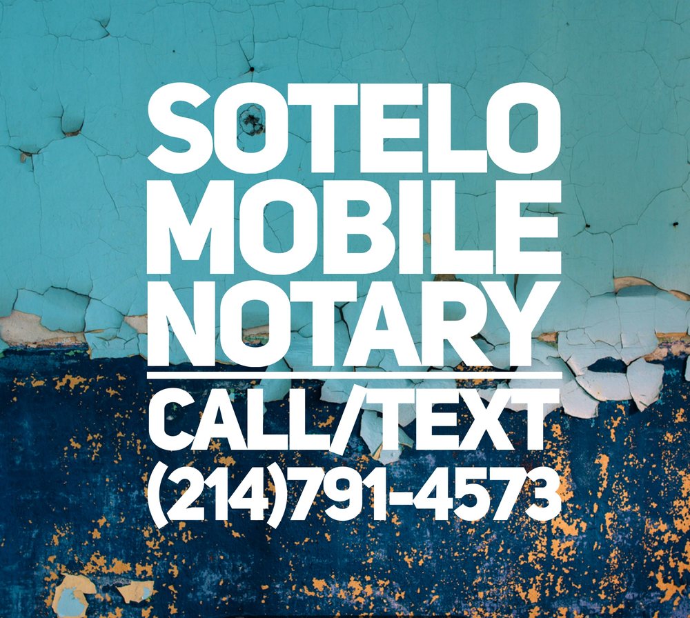 SOTELO MOBILE NOTARY Dallas, TX Yelp