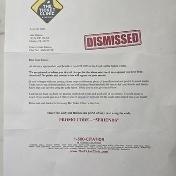 The Ticket Clinic - Dismissed Letter from The Ticket Clinic. - Traffic Ticketing Law Near Me - Miami, Florida The Ticket Clinic - Dismissed Letter from The Ticket Clinic. - Traffic Ticketing Law Near Me - Miami, Florida