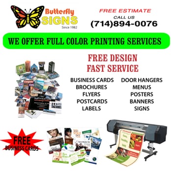 Butterfly Signs - FREE Designs! Ask about our Specials & Discounts! - Print Media Near Me - Midway City, California Butterfly Signs - FREE Designs! Ask about our Specials & Discounts! - Print Media Near Me - Midway City, California