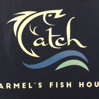Catch - Seafood Near Me - Carmel, California