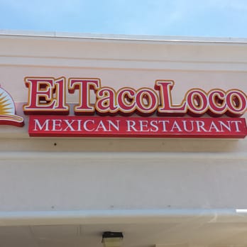 El Taco Loco - The sign out front - Mexican Near Me - Virginia Beach, Virginia