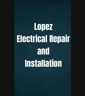 Lopez Electrical Repair and Installation Logo
